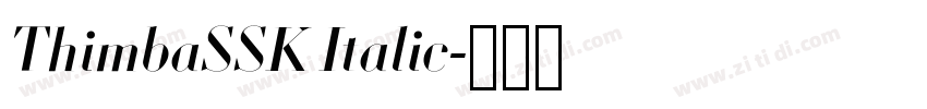 ThimbaSSK Italic字体转换 ThimbaSSK Italic字体转换